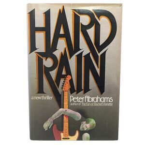 Hard Rain by Peter Abrahams 1988 Hardcover Sixties Thriller Book Dust Jacket